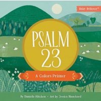 Psalm 23 : A Colors Primer