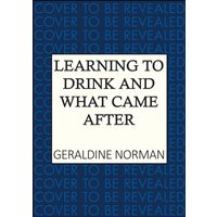 Learning to Drink and What Came After