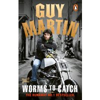 Guy Martin: Worms to Catch