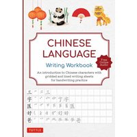 Chinese Language Writing Workbook : An Introduction to Chinese Characters with 110 Gridded and Lined Writing Sheets Handwriting Practice (Free Online Audio for Pronunciation Practice)