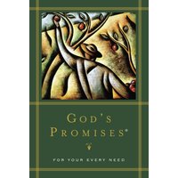 God's Promises for Your Every Need : A Treasury of Scripture for Life
