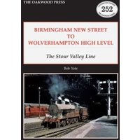 Birmingham New Street to Wolverhampton High Level : The Stour Valley Line