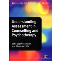 Understanding Assessment in Counselling and Psychotherapy