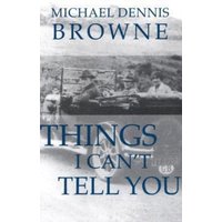 Things I Can't Tell You