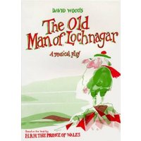 The Old Man of Lochnagar : Musical Play