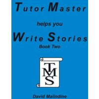 Tutor Master Helps You Write Stories : Bk.2