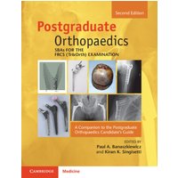 SBAs for the FRCS (Tr&Orth) Examination : A Companion to the Postgraduate Orthopaedics Candidate's Guide