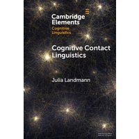 Cognitive Contact Linguistics