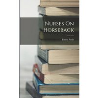 Nurses On Horseback