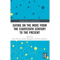 Eating on the Move from the Eighteenth Century to the Present