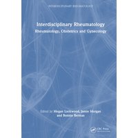 Interdisciplinary Rheumatology : Rheumatology, Obstetrics, and Gynecology