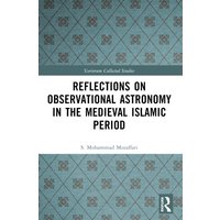 Reflections on Observational Astronomy in the Medieval Islamic Period