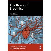 The Basics of Bioethics