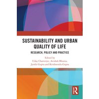 Sustainability and Urban Quality of Life : Research, Policy and Practice
