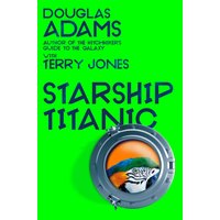 Douglas Adams's Starship Titanic