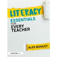 Literacy Essentials for Every Teacher