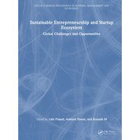 Sustainable Entrepreneurship and Startup Ecosystem : Global Challenges and Opportunities