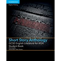GCSE English Literature for AQA Short Story Anthology Student Book