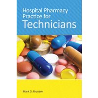 Hospital Pharmacy Practice For Technicians
