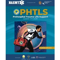 PHTLS: Akut Prehospitalt Omhandertagande Av Traumapatienter, Nionde Upplagan : Akut Prehospitalt Omhandertagande Av Traumapatienter, Nionde Upplagan
