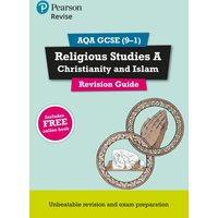 Pearson REVISE AQA GCSE Religious Studies Christianity and Islam Revision Guide incl. online revision - for 2025, 2026 exams
