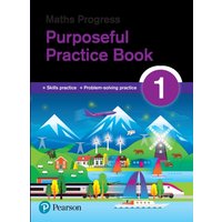 Maths Progress Purposeful Practice Book 1 Second Edition