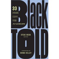 Blacktold : 33 Dynamic Essays from Andscape