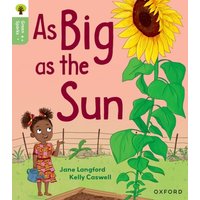 Oxford Reading Tree Green Sparks: Level 1+: As Big as the Sun