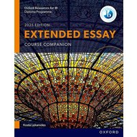 Oxford Resources for IB: DP Extended Essay Course Book