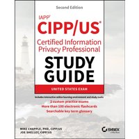 IAPP CIPP / US Certified Information Privacy Professional Study Guide