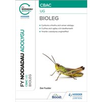Fy Nodiadau Adolygu: CBAC Bioleg UG (My Revision Notes: WJEC/Eduqas AS/A-Level Year 1 Biology)