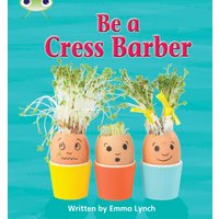 Bug Club Phonics - Phase 4 Unit 12: Be A Cress Barber