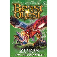 Beast Quest: Zulok the Winged Spirit : Series 20 Book 1