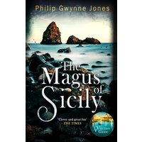 The Magus of Sicily : A gripping thriller set on Italy's most beautiful island