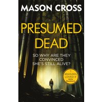Presumed Dead : Carter Blake Book 5