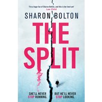 The Split : The most gripping, twisty thriller of the year (A Richard & Judy Book Club pick)