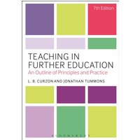 Teaching in Further Education : An Outline of Principles and Practice