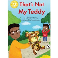 Reading Champion: That's Not My Teddy : Independent Reading Yellow 3