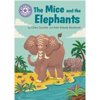 Reading Champion: The Mice and the Elephants : Independent Reading Purple 8