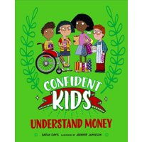 Confident Kids!: Understand Money
