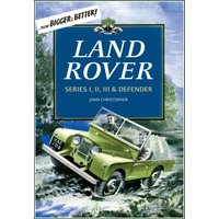 Land Rover : Series I, II, III & Defender