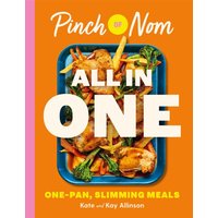Pinch of Nom ALL IN ONE : One-pan Slimming Meals