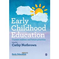 Early Childhood Education : Current realities and future priorities