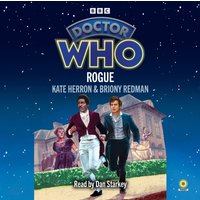 Doctor Who: Rogue : 15th Doctor Novelisation