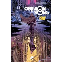 Oblivion Song by Kirkman & De Felici Volume 1