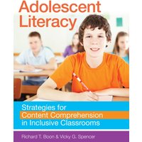 Adolescent Literacy : Strategies for Content Comprehension in Inclusive Classroom