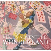 Alice's Adventures in Wonderland (Hardcover) : The Classic Edition