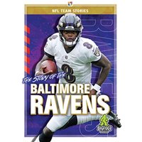 The Story of the Baltimore Ravens