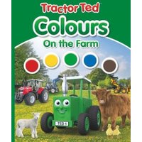 Tractor Ted Colours on the Farm : Early learning fun on the farm