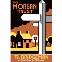 The Morgan Trust : A Ghost Story for Christmas